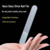Nano Glass Nail File - Shine, Polish, Shape, and Grind Manicure Tool