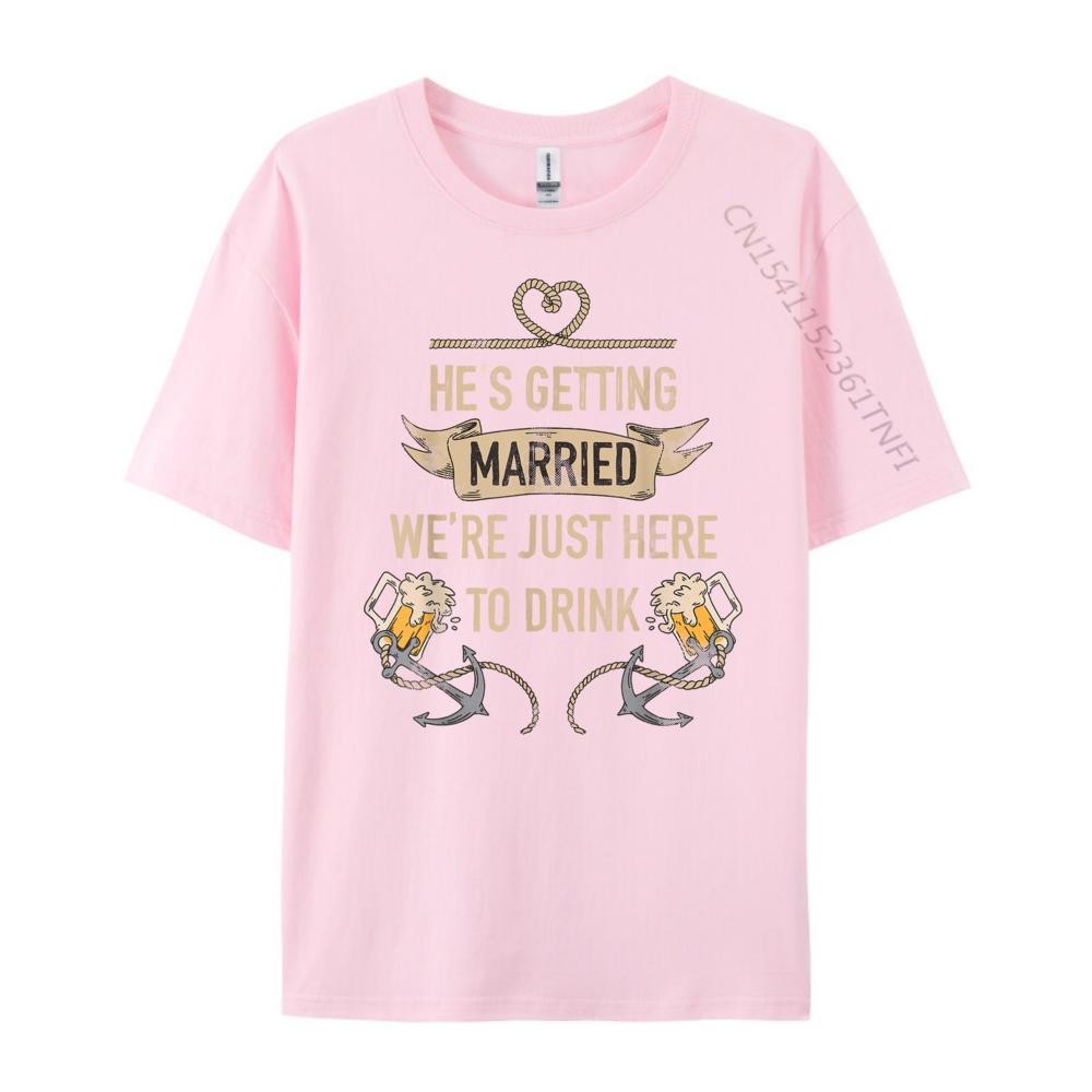 Hes Getting Married Funny Groomsmen Bachelor Party for Men Graphic Tees Men Women T Shirt Men 4TH of July