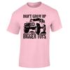 Don't Grow Up Just Buy Bigger Toys Men T-shirt Funny 4X4 Off Road Mudding Men's Cotton O Neck TShirt