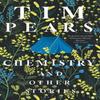 Chemistry and Other Stories by Tim Pears Paperback Book 9781526623416