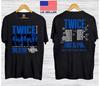 Twice This Is for World Tour Part 2 Four Twice Ready To Be Tour Shirt Unisex T-Shirt