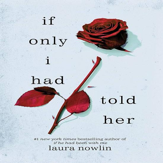 If Only I Had Told Her : The Instant #1 Sunday Times Bestseller Laura Nowlin - Image 12