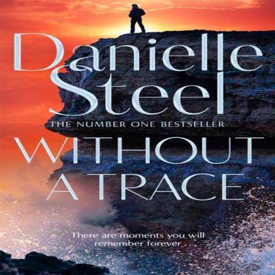 Without A Trace by Danielle Steel Hardback Book 9781529022353
