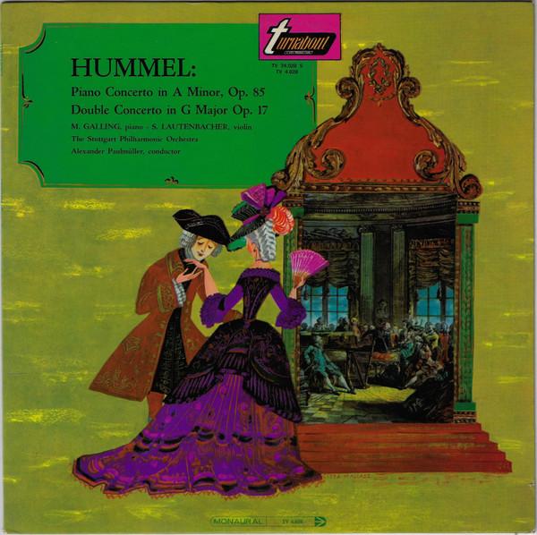 

LP Record JOHANN NEPOMUK HUMMEL MARTIN GALL Piano Concerto In A Minor Op.85 TV4028 Turnabout 1966 US Classical Used