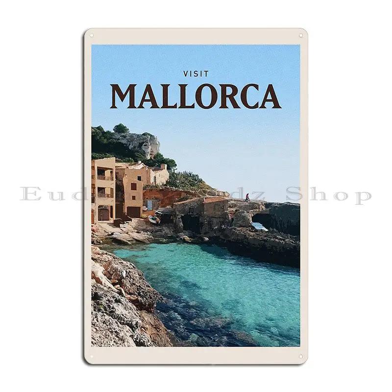 Visit Mallorca Callumgardiner Metal Plaque Poster Pub Cinema Printing Custom Garage Tin Sign Poster 20X30CM