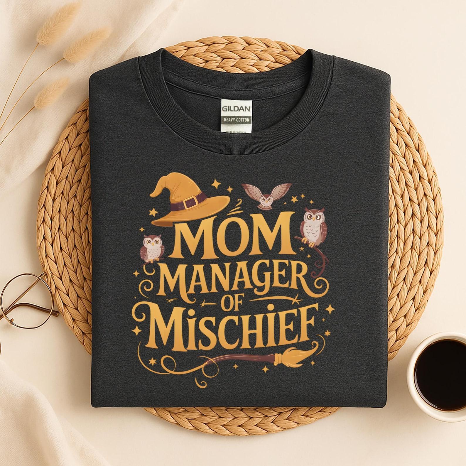 Funny Mom Shirt, Potter Mom Tee, Manager Of Mischief, Mom Gift Shirt, Magical Mom Shirt, Fantastic Mom Shirt, Christmas Gift, Pottery Mom M