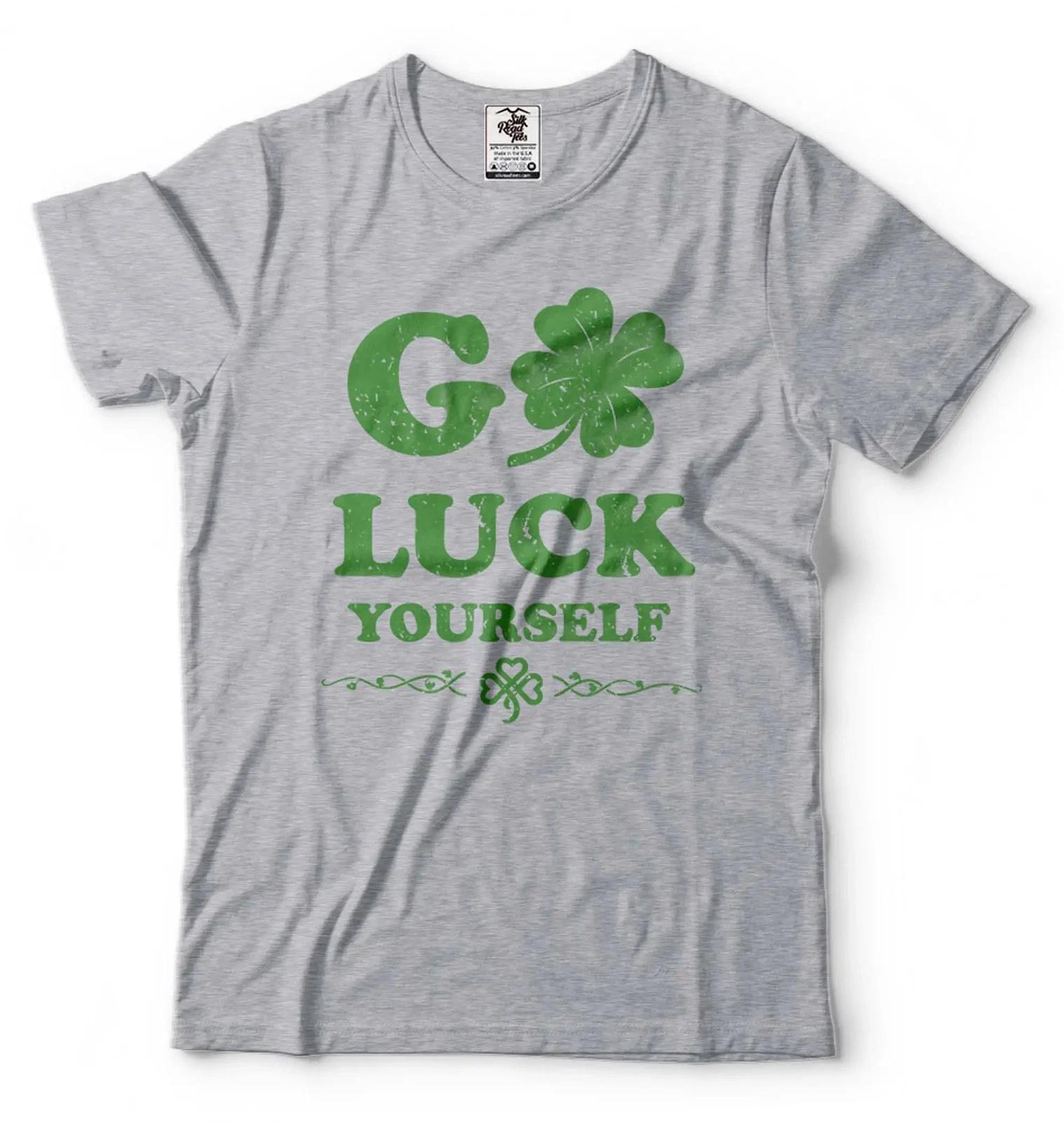 Go Luck Yourself Shirt Irish Clover Shamrock Tee St Patrick s Day T St Patricks 4XL