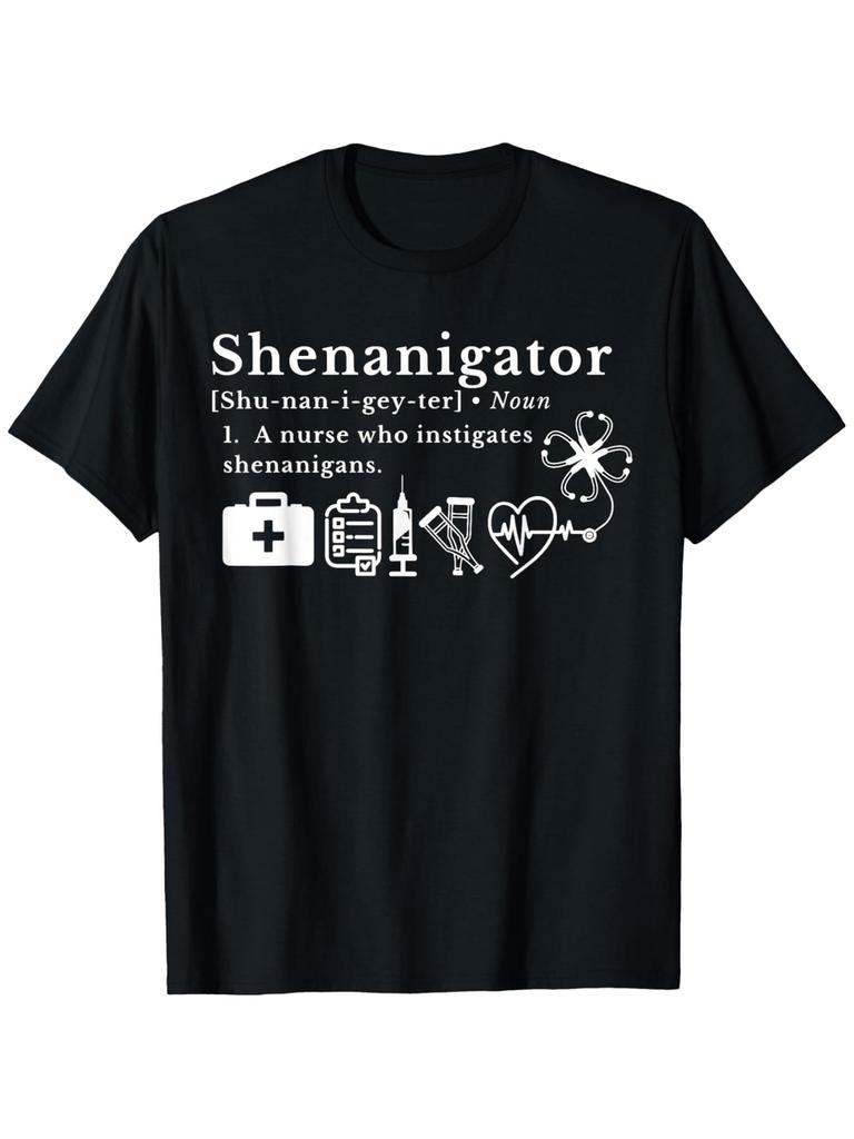 Shenanigator Nurse Funny Definition Medical T-shirt