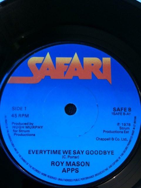 

7-дюймовая пластинка ROY APPS Everytime We Say Goodbye SAFE8 Safari Records 1978 UK Rock Б/у