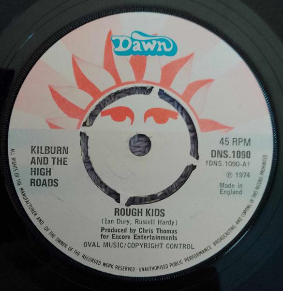 7inch Record KILBURN & THE HIGH ROADS - Rough Kids DNS1090 DAWN 1974 UK Rock Used