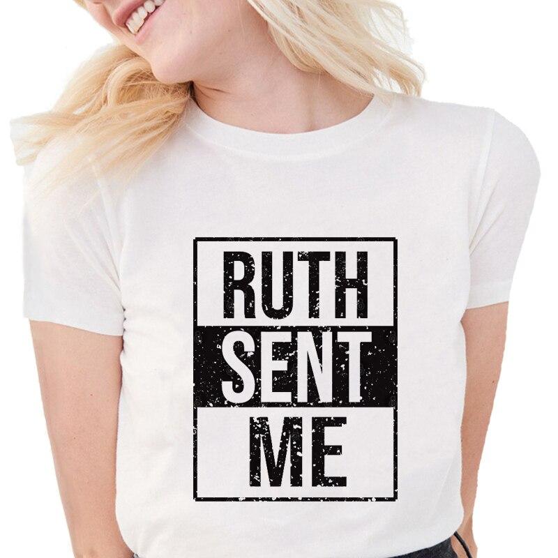 Ruth Sent Me T-Shirts Women Funny Print 