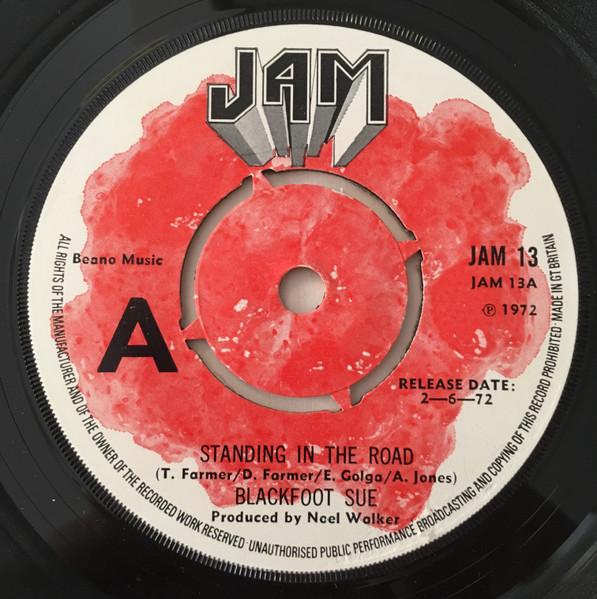 

7inch Record BLACKFOOT SUE - Standing In The Road JAM13PROMO Jam 1972 UK Rock Used