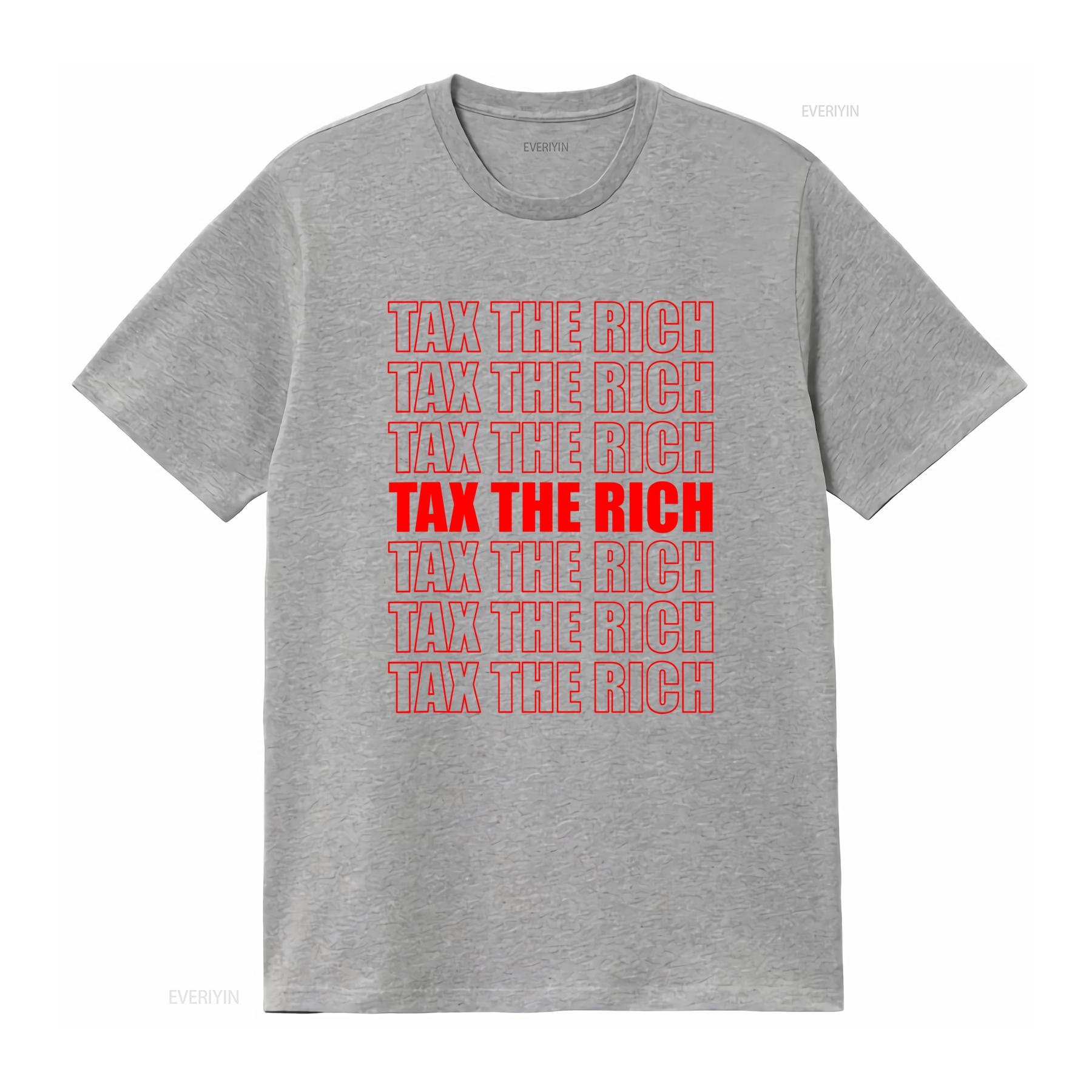 Tax The Rich Funny Fair Saying T Shirt Trendy Design for Bold Statements vintage Washed Casual Comfortable Slightly fashion S