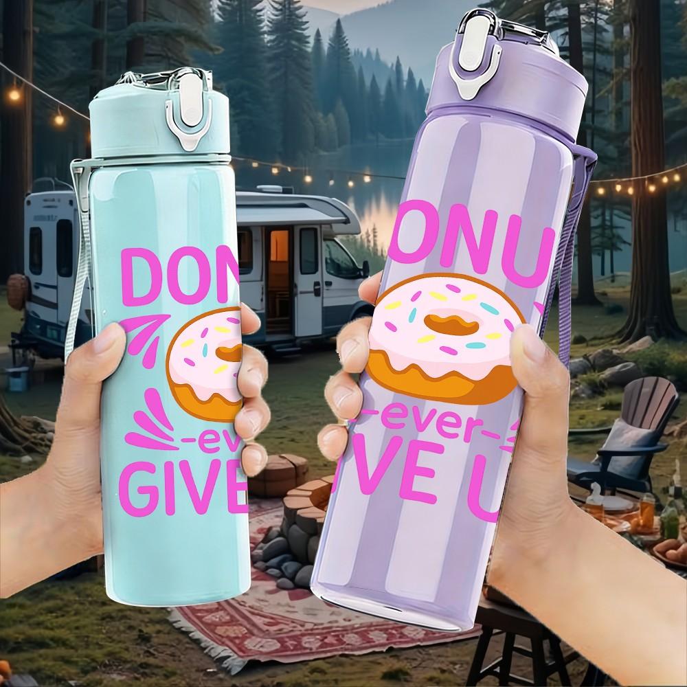 1PC Dont Give Up Donut Art 750ml Color Plastic Sports Water Bottle Leakproof Flip Straw Lid Suitable for Sports Office Home Use