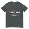 Trump Was Right About Everything TShirt