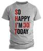So Happy I'm 50 Today T-Shirt – Funny 50th Birthday Shirt for Women or Men, 50