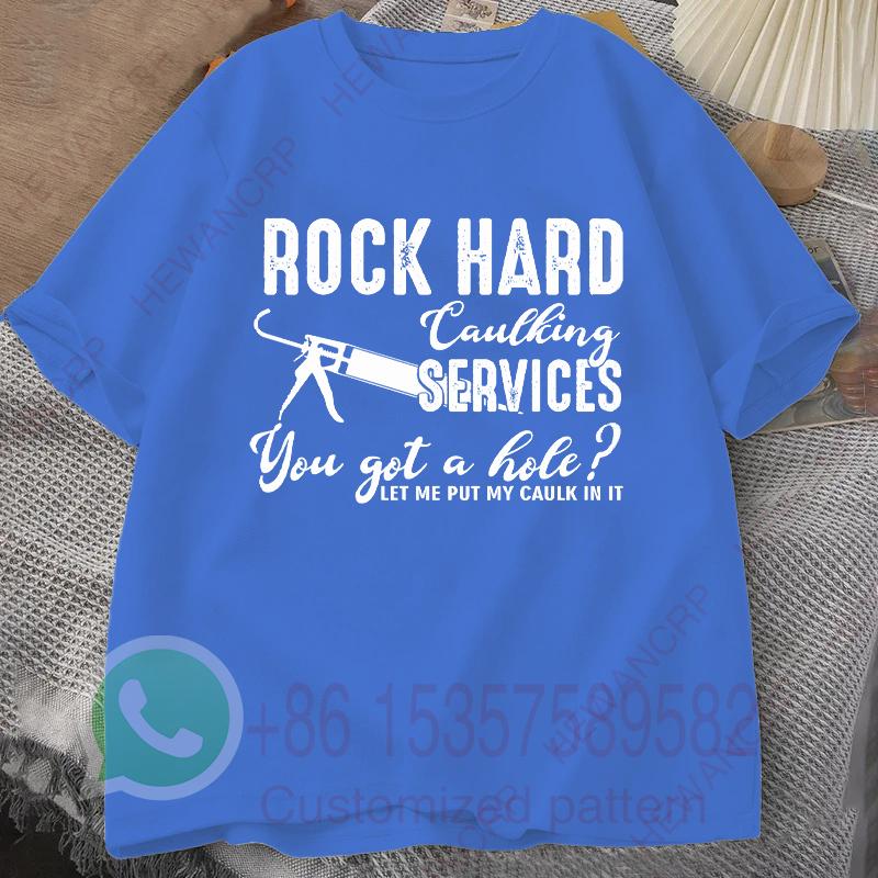 Rock Hard Caulking Services Retro Tshirt Summer Tracksiut Men Pullovers Harajuku Cotton Sweatshirt Casual Breathable Streetwear