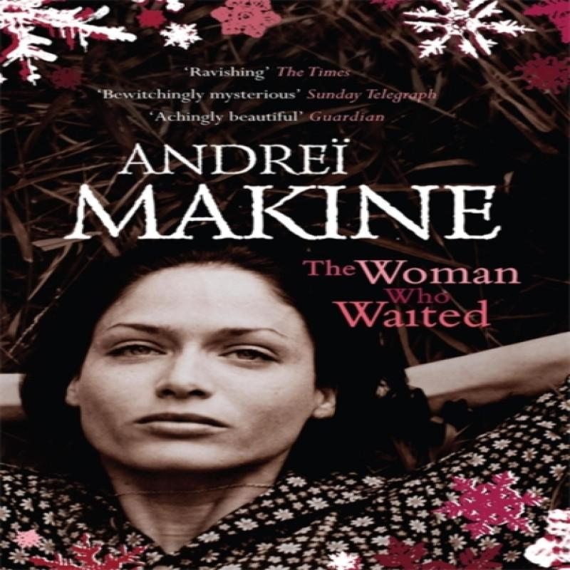 The Woman Who Waited by Andrei Makine Paperback Book 9780340837375