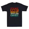 It's Not Easy Being My Wife's Arm Candy But Here I Am Nailin Retro Men's T-Shirt