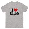 I Love DILFS T-Shirt | Gay Pride Statement Tee | Cheeky Graphic Shirt