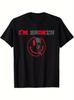 Men's "I'm Broken" Skull Graphic T-Shirt - Black Cotton Crew Neck Tee