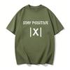 Best Funny Math Teacher Joke Men Women Fun Stay Positive TShirt Math Pun Stay Positive Absolute Value X Graphic TShirt