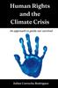 The Human Rights and the Climate Crisis : An Approach To Guide Our Survival Book