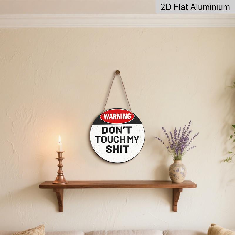 2D Flach 1 Stück, 8x8 Zoll, Lustige Warnung Berühre meine Sachen Nicht Metall-Aluminiumschild -Schwarz/Rot/Weiß/Grau Design, Humorvolle Haus- und Bürodekoration für