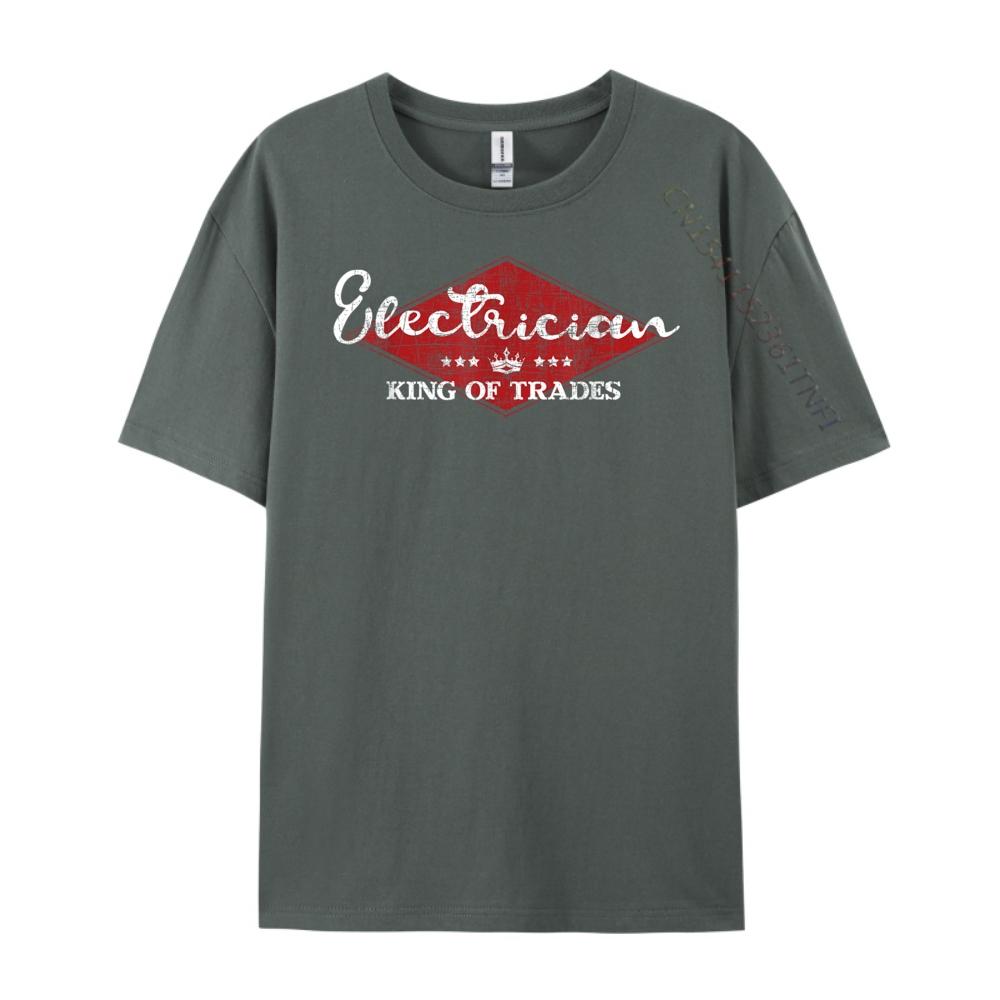 Electrician King Of Trades Lineman Electrical Work Wireman Clothing Mens TShirts Graphic Tshirts Leisure