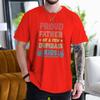 Proud Father Fashion Casual Tops Fathers Day Gift T Shirts Classic Tops Dad Life Fashion Casual Tshirt Unisexs Clothing