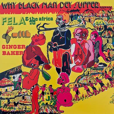 LP-skiva FELA KUTI & AFRICA 70, GINGER BAKER - Hy Black Man Dey Suffer.......(Yell KFR20123YELLOWV Stickfaktor 2024 Europa Jazz