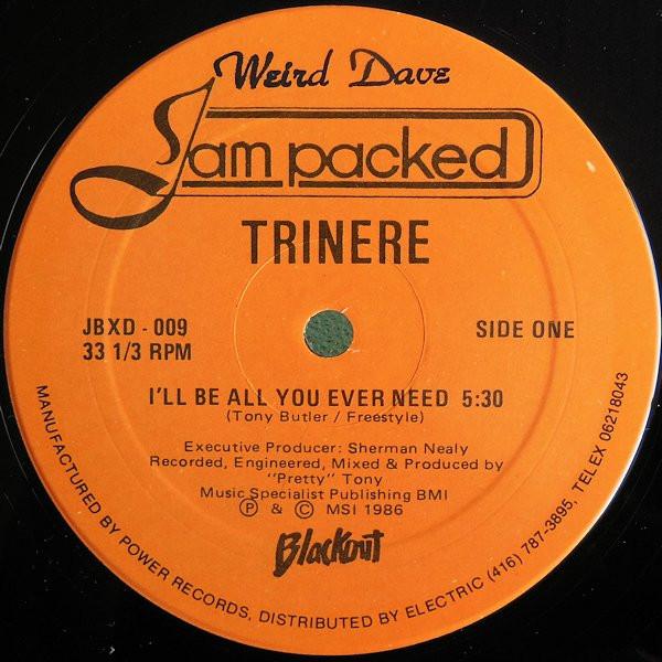 12inch Record TRINERE Ill Be All You Ever Need JBXD009 Jam Packed Bla 1986 Canada Dance Electronica Used