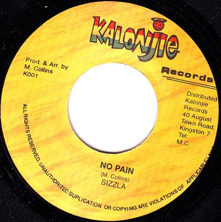 

7inch Record SIZZLA - No Pain K001 Kalonjie Record Jamaica Reggae, Ska & Dub Used