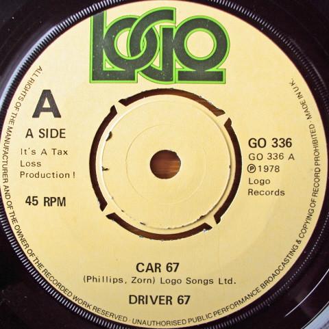 

7inch Record DRIVER 67 - Car 67 GO336 Logo 1978 UK Country Used