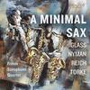 Glass / Freem Saxophone Quartet - Minimal Sax [COMPACT DISCS]