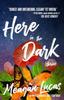The Here In the Dark : Stories Book