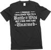 Funny Insult Dual Battle of Wits T-Shirt Humorous Birthday Gift Tee Shirt