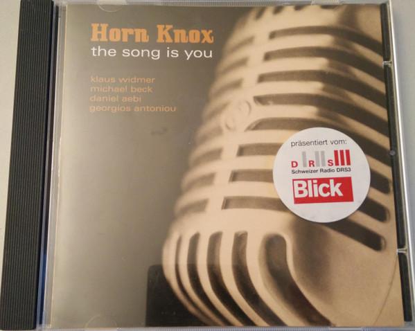 

CD HORN KNOX, KLAUS WIDMER, MICHAEL BE - THE SONG IS YOU JHM3625 JHM Records 2002 Japan Jazz Used