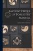 Cartea Ancient Order of Foresters' Manual