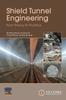 Kniha Shield Tunnel Engineering : From Theory To Practice