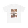 Jesus Always Wins Graphic T Shirt Unisex Heavy Cotton Tee