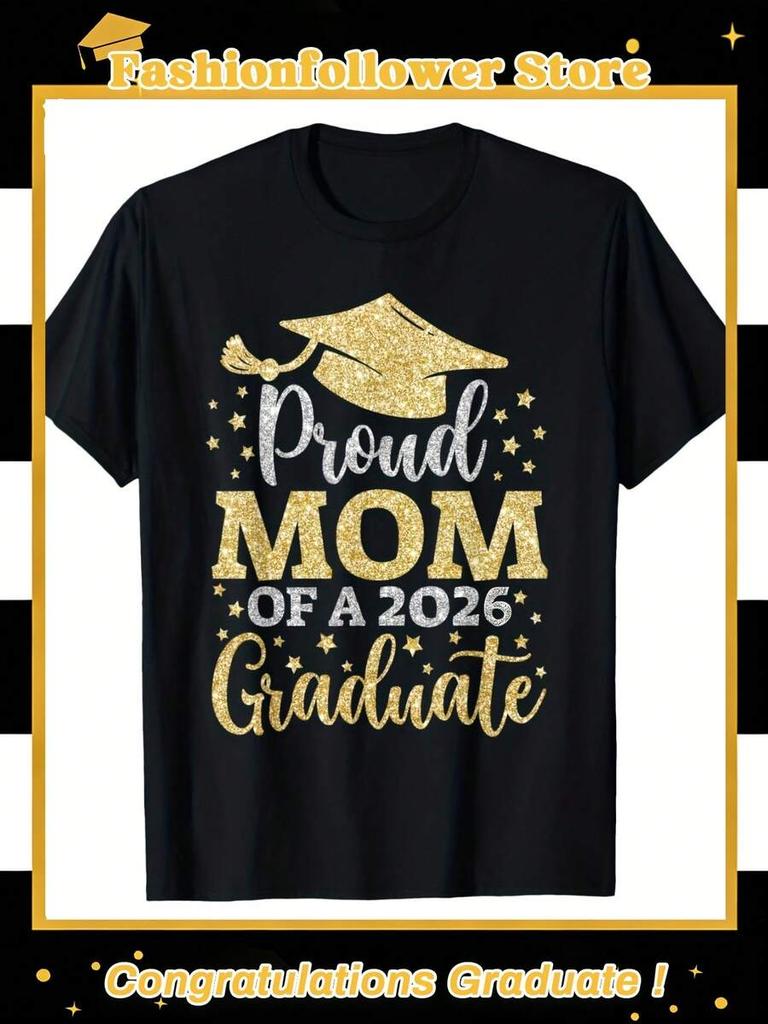 Mom Senior 2026 Proud Mom Of A Class Of 2026 Graduate TShirt 100 Cotton Round Neck Short Sleeve T