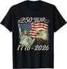 250 Years 1776 2026 250th Birthday 4th of July American Flag T-Shirt
