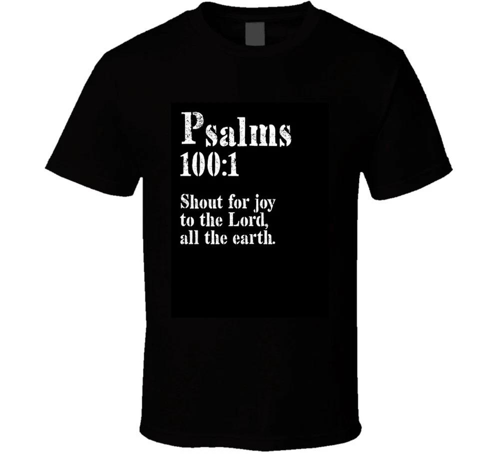 

Psalms 100 1 Christian Bible Scripture Verse God Jesus Gift T Shirt XL