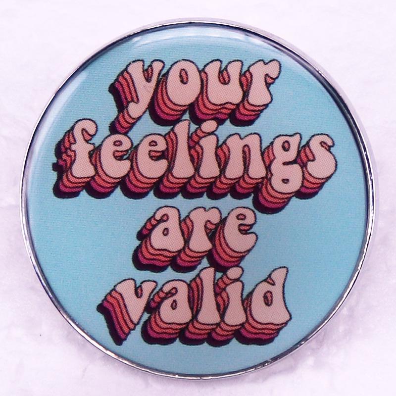 You re Real Feelings Brooch
