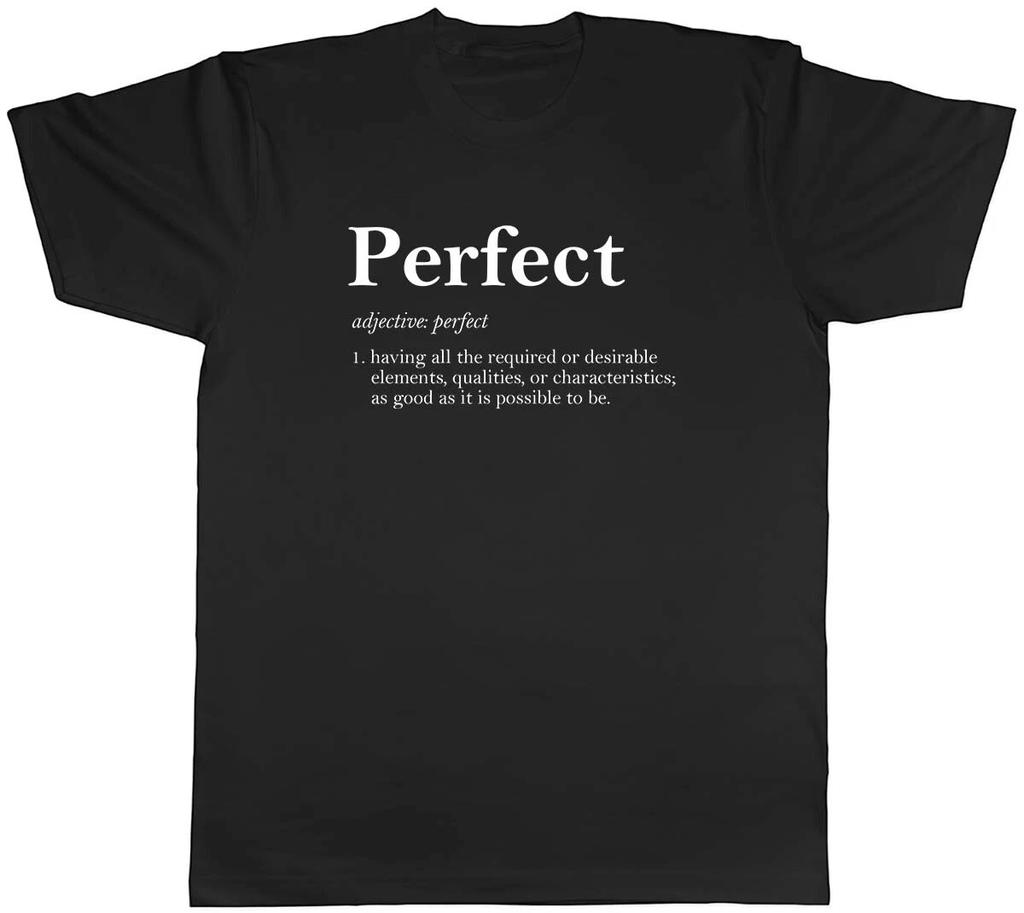 Perfect Definition Mens Unisex T-Shirt Tee