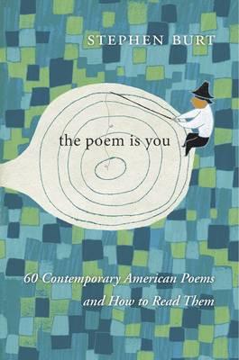 The Poem Is You by Stephanie Burt Hardback Book 9780674737877