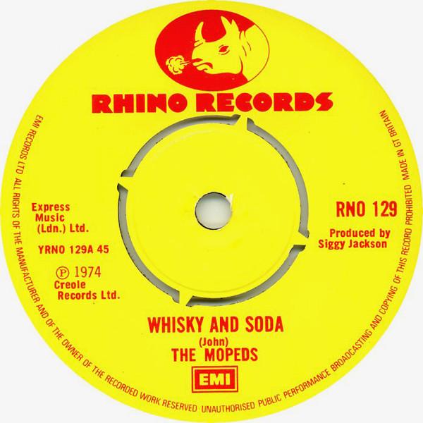

7inch Record MOPEDS / PYRAMIDS - Whiskey And Soda / Jesse James Ride RNO120 Rhino Records 1974 UK Reggae, Ska & Dub Used
