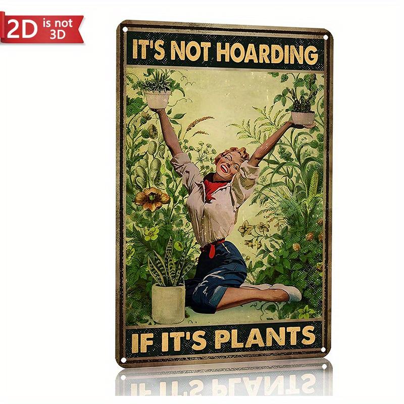 

Табличка «Это не накопительство, если это растения» - 8x12 дюймов, винтажный декор для сада для любителей растений чистый