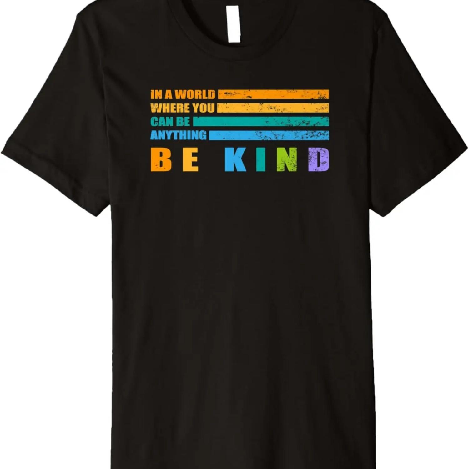 Be Kind Be Nice Be You Inspirational Kindness Quote Premium T-Shirt S